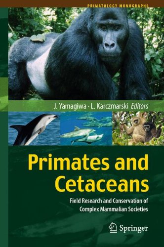 Primates and Cetaceans: Field Research and Conservation of Complex Mammalian Societies.